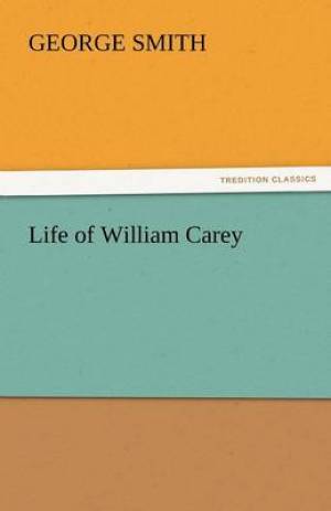 Life of William Carey