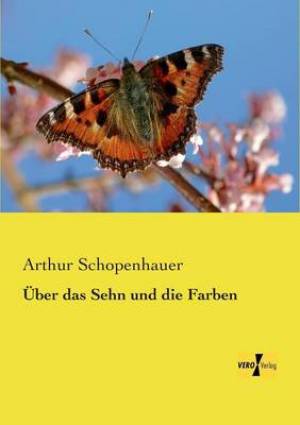 Ueber Das Sehn Und Die Farben