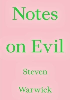 Notes On Evil