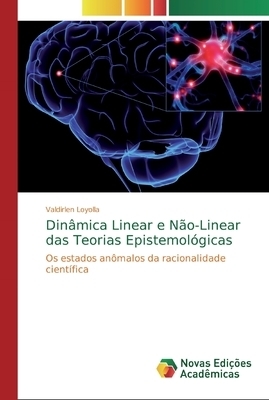 Dinamica Linear E Nao-linear Das Teorias Epistemologicas