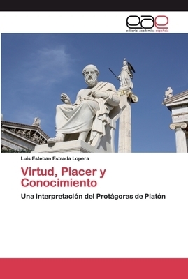 Virtud, Placer Y Conocimiento