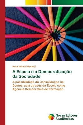 Escola E A Democratizacao Da Sociedade