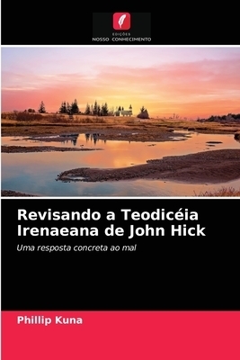 Revisando A Teodiceia Irenaeana De John Hick