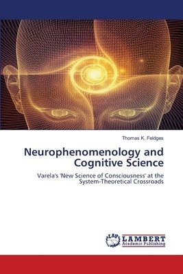 Neurophenomenology and Cognitive Science