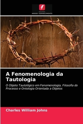 Fenomenologia Da Tautologia