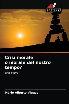 Crisi Morale O Morale Del Nostro Tempo?