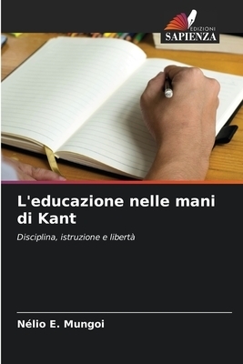 L'educazione Nelle Mani Di Kant