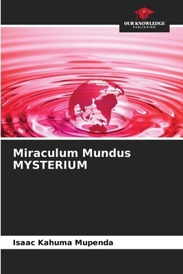 Miraculum Mundus MYSTERIUM