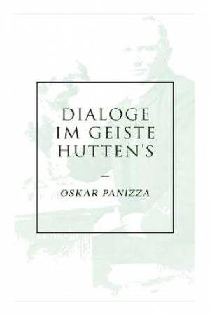 Dialoge Im Geiste Hutten's