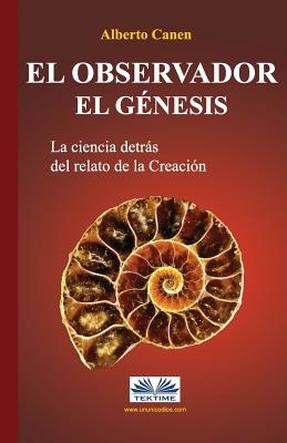 Observador. El Genesis