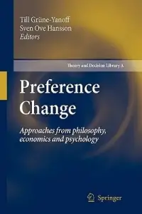 Preference Change : Approaches from philosophy, economics and psychology