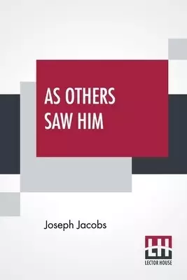 As Others Saw Him: A Retrospect A. D. 54