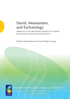 David, Messianism, and Eschatology