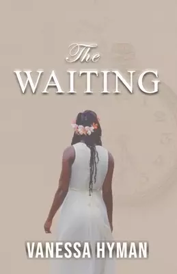 The Waiting