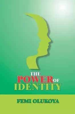 The Power of Identity