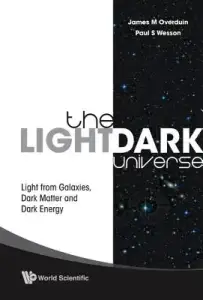 LIGHT/DARK UNIVERSE, THE