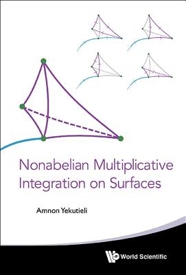 NONABELIAN MULTIPLICATIVE INTEGRATI