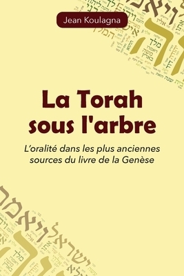 La Torah Sous L'arbre