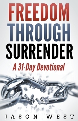 Freedom through Surrender: A 31-Day Devotional