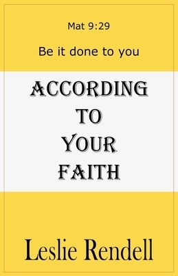 According To Your Faith