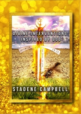 Divine Interventions: Inspired by God