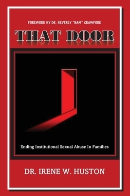 That Door: Ending Institutional Sexual Abuse in Families