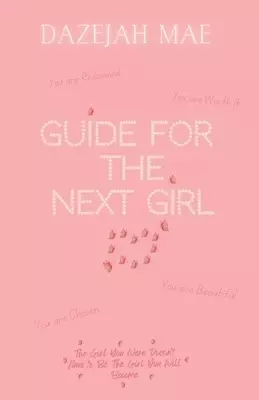 Guide for the Next Girl