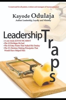 LEADERSHIP TRAPS