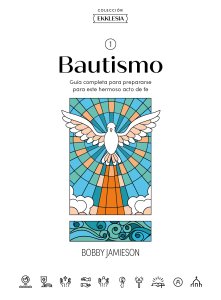 Ekklesia: Bautismo - Estudio bíblico