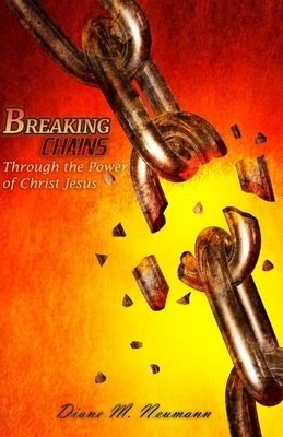 Breaking Chains Through the Power of Christ Jesus