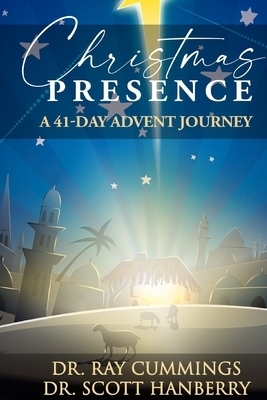 Christmas Presence: A 41-Day Advent Journey