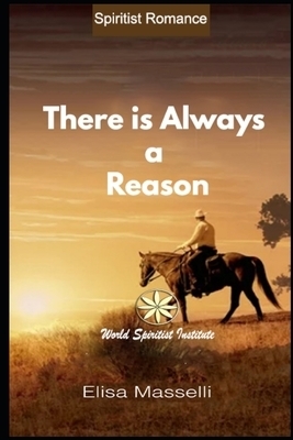 There is Always a Reason