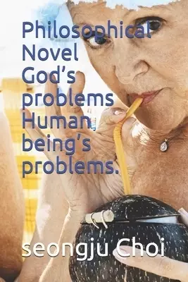 Philosophical Novel God's problems Human being's problems.