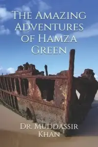 The Amazing Adventures of  Hamza Green