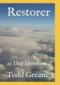 Restorer: 21 Day Devotional