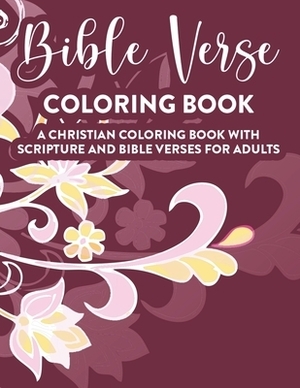 Faith In Full Color A Christian Coloring Book For Adults: Bible Verse Coloring  Book For Women, Christian Faith-Building Coloring Pages For Relaxation  (Paperback)