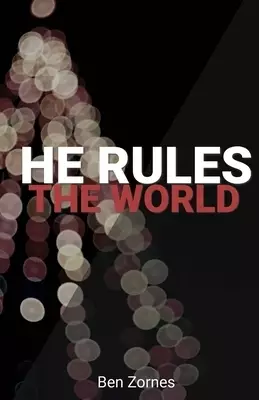 He Rules the World: A Holly-Jolly Collection of Christmas Devotionals for Everyone