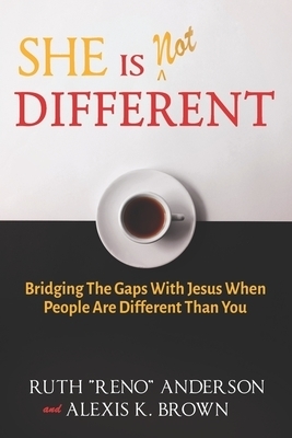 She is Not Different: Bridging the Gaps with Jesus when People are Different than You