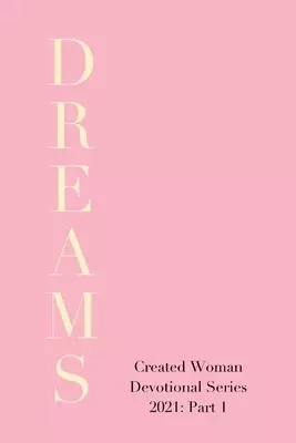 Created Woman Devotional Series 2021: Part 1