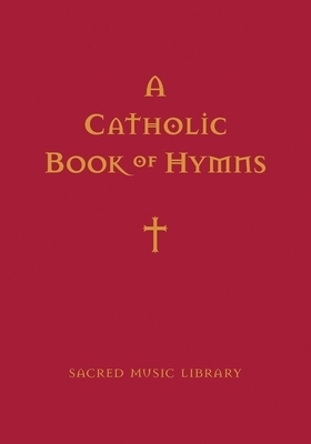 A Catholic Book of Hymns