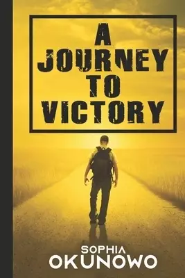 A Journey to Victory
