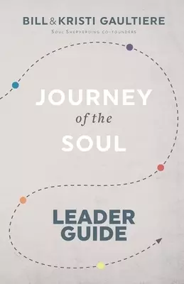 Journey of the Soul: Leader Guide