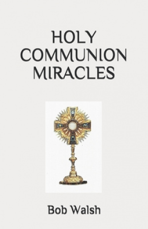 Holy Communion Miracles