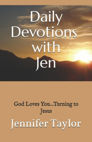 Daily Devotions with Jen: God Loves You...Turning to Jesus