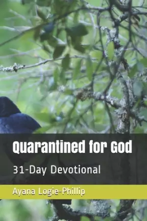 Quarantined for God: 31-Day Devotional