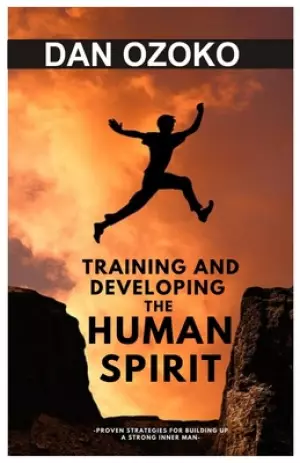 Training and Developing the Human Spirit