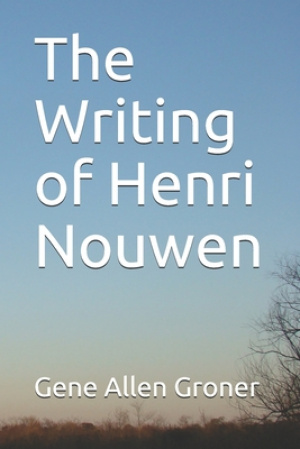 The Writing of Henri Nouwen