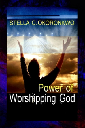 Power of Worshipping God