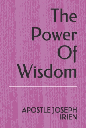 The Power Of Wisdom