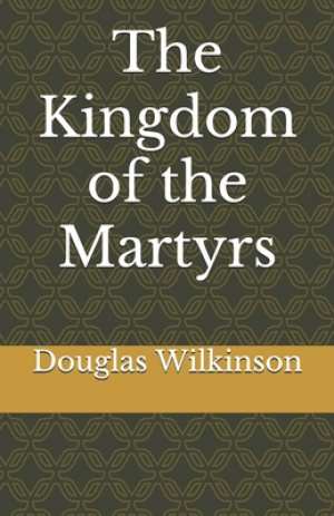 The Kingdom of the Martyrs